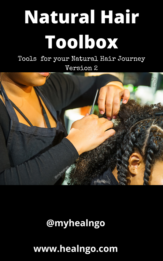 How to do Natural Hair: The Natural Hair Toolbox - Healngo E-book